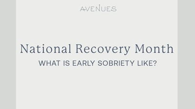 What Is Early Sobriety Like?: National Recovery Month 2024